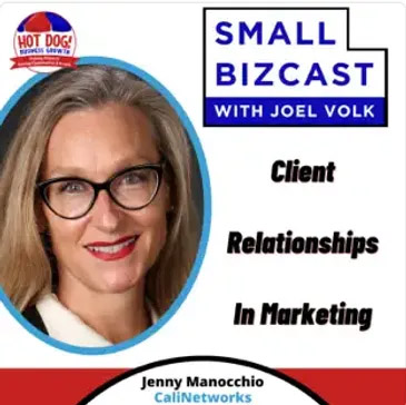 Poster for Joel Volk's Small Bizcast Podcast featuring Jenny Manocchio